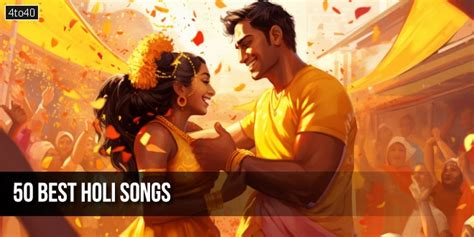 holi song|50 Best Holi Songs: List of Evergreen Bollywood。